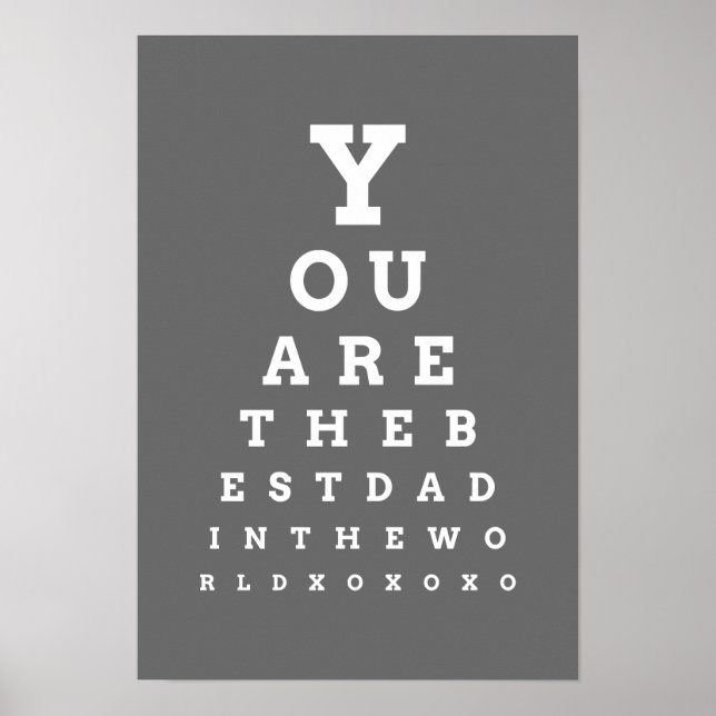 You are the best dad in the world eye chart poster (Front)