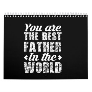 you are the best father in the world calendar