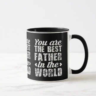 You Are The Best Father In The World Vintage Typog Mug