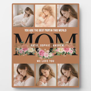You Are The Best Mom In This World   Personalized  Plaque