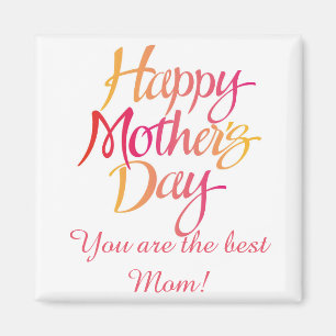 You are the best mum Magnet