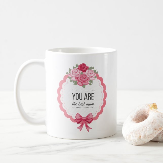 You Are The Best Mum Mother's Day | Coffee Mug (With Donut)