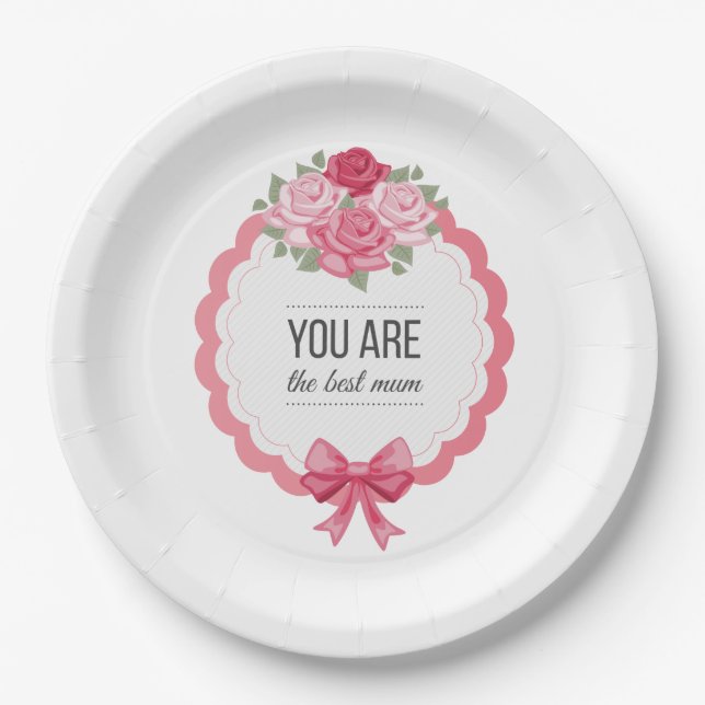 You Are The Best Mum Mother's Day | Paper Plate (Front)