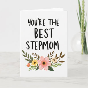 You Are The Best Stepmom Card