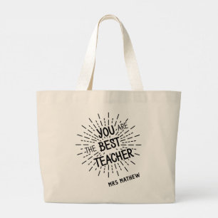 You are The Best Teacher Personalised Teacher Large Tote Bag