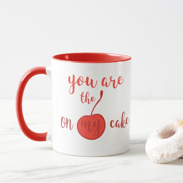 You are the cherry on my cake | Romantic Quote Mug (With Donut)