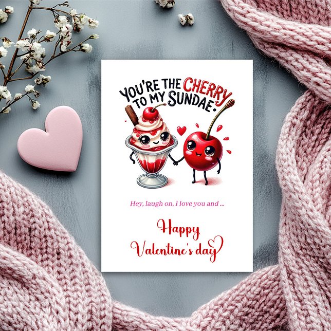You are the cherry to my sundae Fun Valentines day Holiday Card (You are the cherry to my sundae Fun Valentines day Holiday Card )