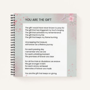 You Are The Gift - Self Love Inspirational Poem Notebook
