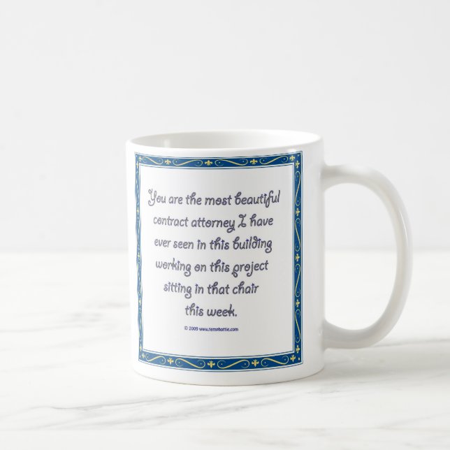 you are the most beautiful mug (Right)