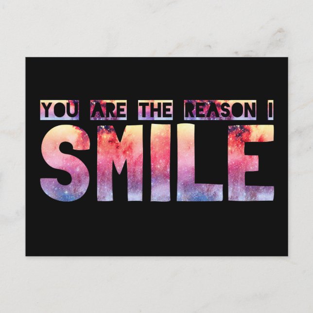 You Are The Reason I Smile Postcard (Front)