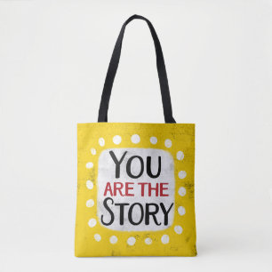 You Are The Story Tote Bag