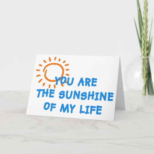 You are the sunshine of my life card (Front)