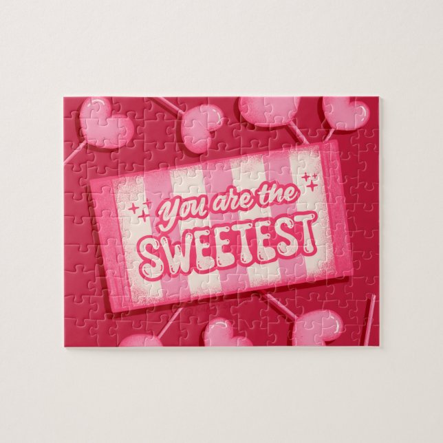 You are the sweetest Valentines Jigsaw Puzzle (Horizontal)