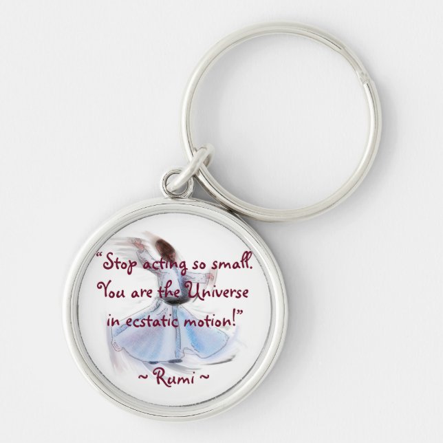 You Are The Universe! The Poetic Wisdom of RUMI Key Ring (Front)