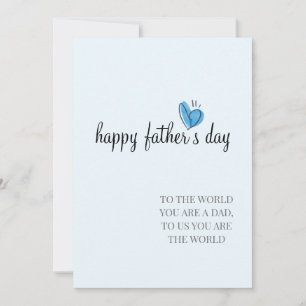 You are the world blue heart father's day card
