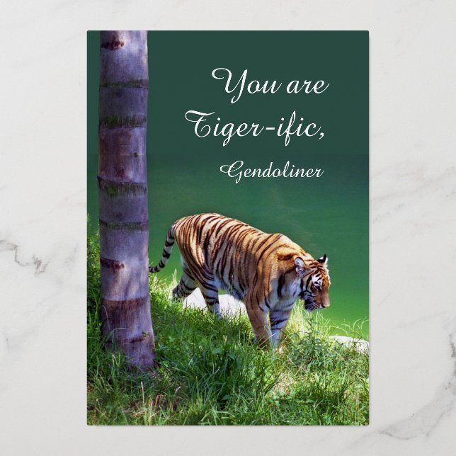 You are Tiger-ific -- Bengal Tiger Foil Holiday Card (Back)