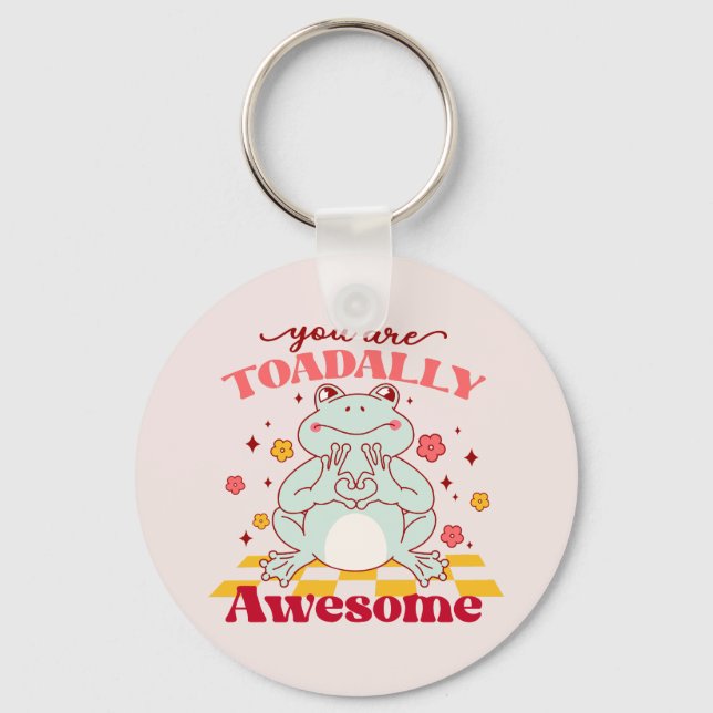 You Are Toadally Awesome – Cute Cartoon Frog Pun Key Ring (Front)