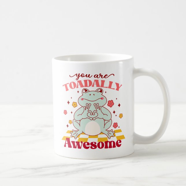 "You Are Toadally Awesome" | Cute Frog Pun Coffee Mug (Right)