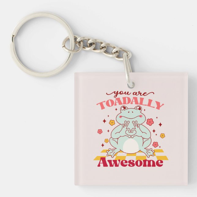 "You Are Toadally Awesome" | Cute Frog Pun Key Ring (Front)