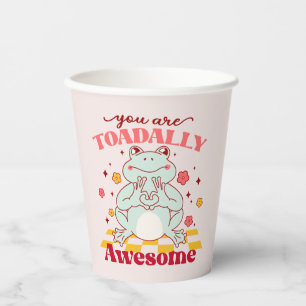 "You Are Toadally Awesome"   Cute Frog Pun Paper Cups
