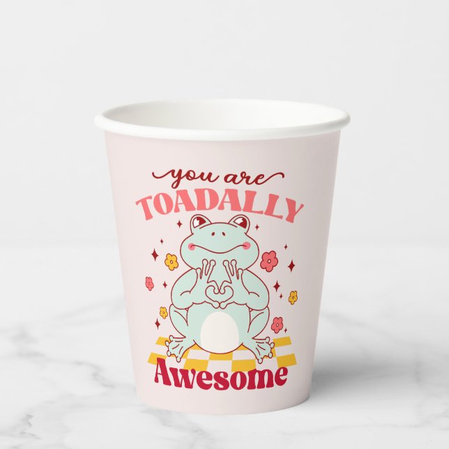 "You Are Toadally Awesome" | Cute Frog Pun Paper Cups (Front)