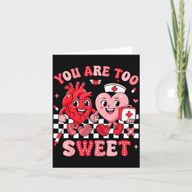 You Are Too Sweet Diabetes Awareness Insulin Valen Card (Front)