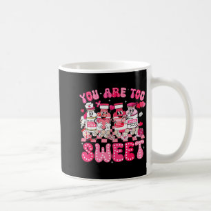 You Are Too Sweet Diabetes Awareness Insulin Valen Coffee Mug