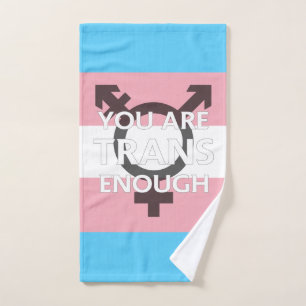 YOU ARE TRANS ENOUGH - Transgender Pride Hand Towel