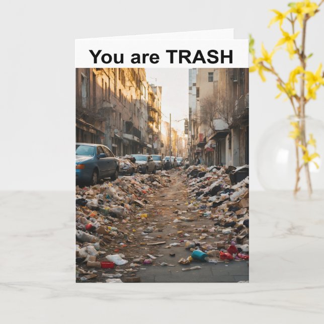 You are TRASH. Card (Yellow Flower)