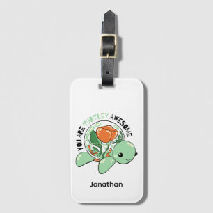 You Are Turtley Awesome Flower Succulent Turtle  Luggage Tag