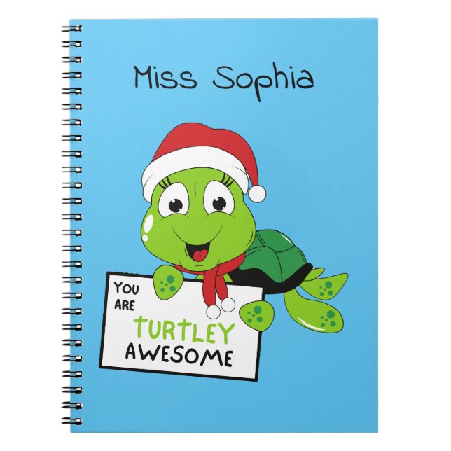 You Are Turtley Awesome Funny Turtle Puns Blue Notebook (Front)