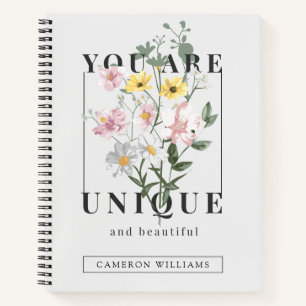You are Unique Floral Slogan Notebook