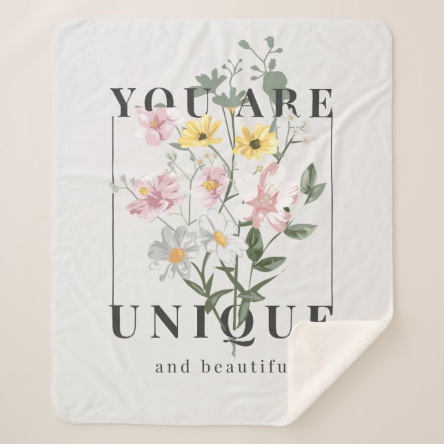 You are Unique Floral Slogan Sherpa Blanket (Front)