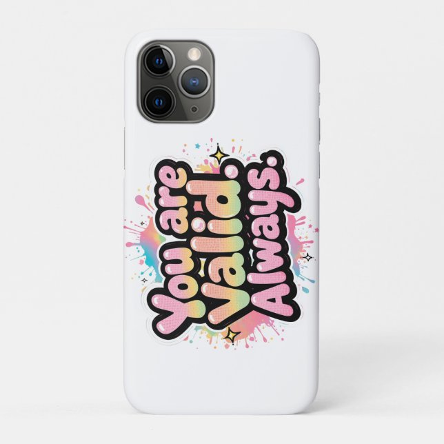 You Are Valid Always - LGBTQ+ Pride Quote Rainbow  Case-Mate iPhone Case (Back)