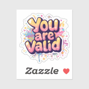 You Are Valid – Colorful Rainbow Affirmation Quote