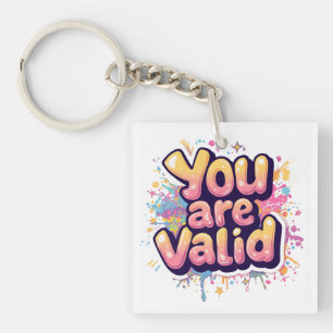 You Are Valid – Colorful Rainbow Affirmation Quote Key Ring