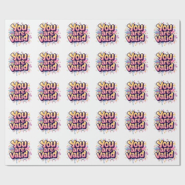 You Are Valid – Colorful Rainbow Affirmation Quote Wrapping Paper (Flat)