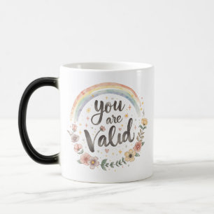You Are Valid Rainbow Quote – LGBTQ+ Mug - Pride