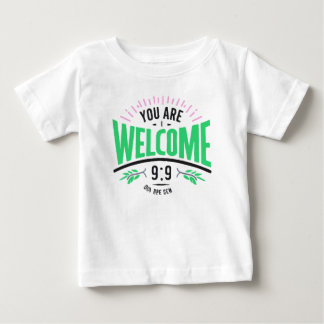 you are welcome baby t-shirt