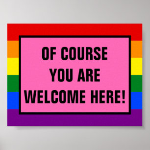You Are Welcome Here LGBTQ Customer Rainbow Pride Poster