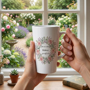 You Are What You Believe Yourself To Be Latte Mug