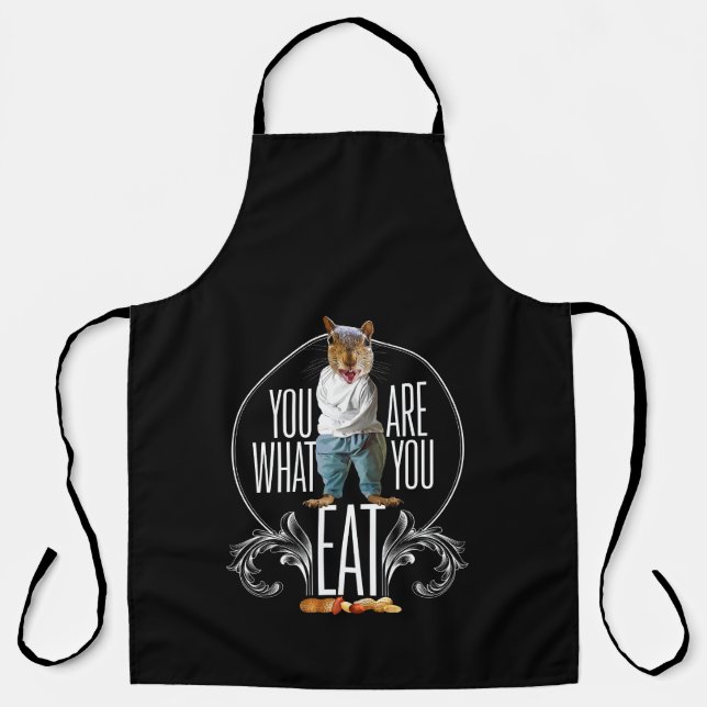You Are What You Eat - Funny Squirrel Nuts Apron (Front)