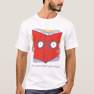 You are what you read. T-Shirt