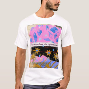 You Are Where the Light Begins – Pink & Gold Glow T-Shirt