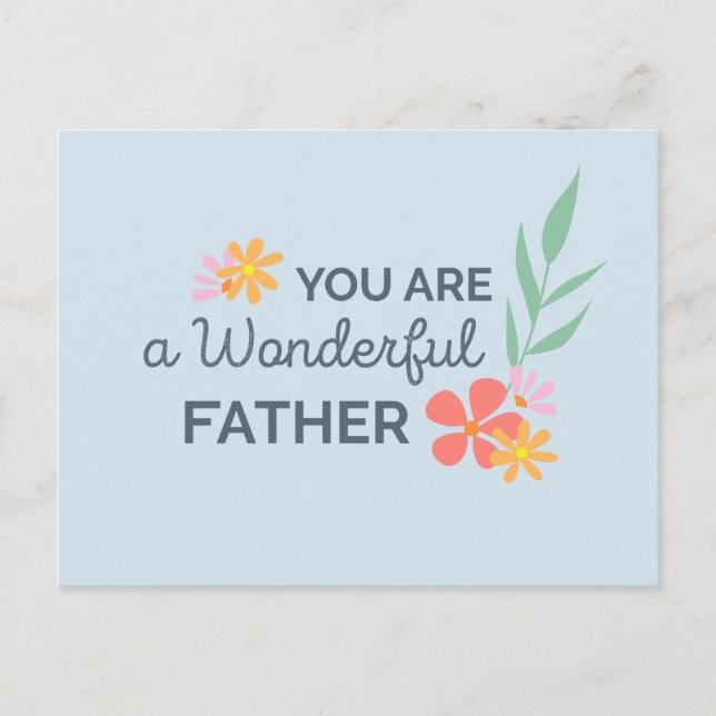 You Are Wonderful Father's Day | Postcard (Front)