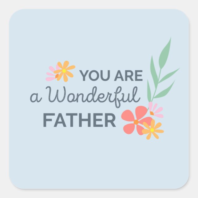 You Are Wonderful Father's Day | Sticker (Front)