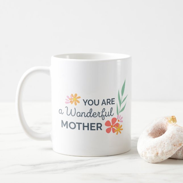 You Are Wonderful Mother's Day | Coffee Mug (With Donut)