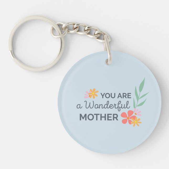 You Are Wonderful Mother's Day | Keychain (Front)