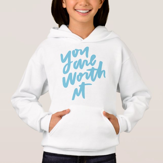 You are worth it (Front)