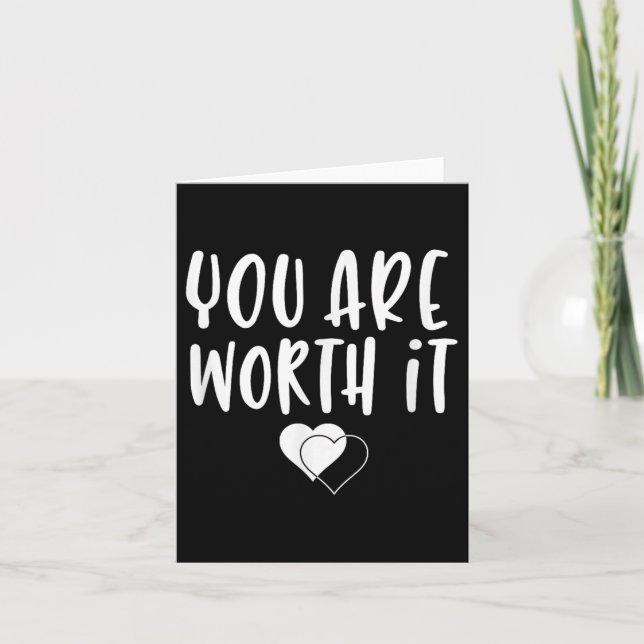You Are Worth It Cute Motivational Women Hearts De Card (Front)